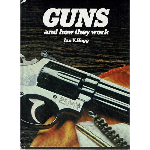 Guns And How They Work