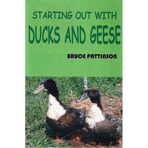 Starting Out With Ducks And Geese