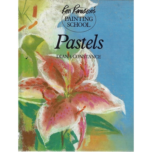 Pastels. Ron Ranson's Painting School