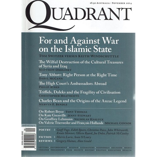 Quadrant Magazine. November 2014.One Of Australia's Leading Intellectual Magazines