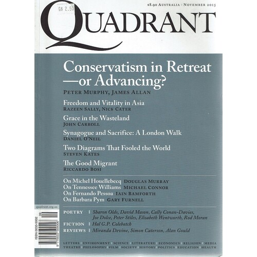 Quadrant Magazine. November 2015. One Of Australia's Leading Intellectual Magazines