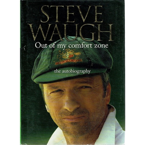 Out Of My Comfort Zone. The Autobiography.