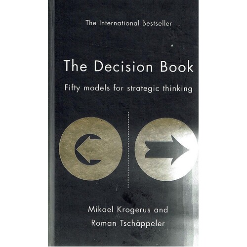The Decision Book.Fifty Models For Strategic Thinking