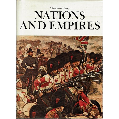 Nations And Empires. Milestones Of History