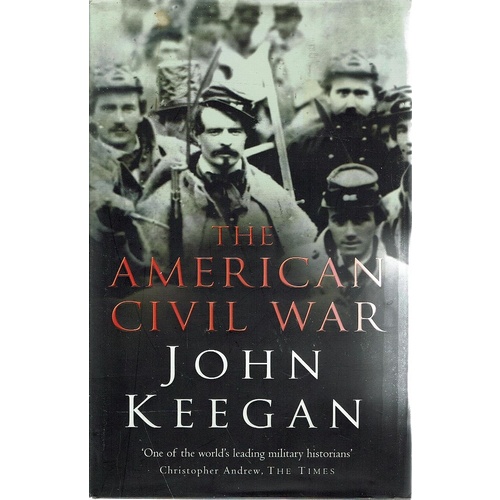 The American Civil War