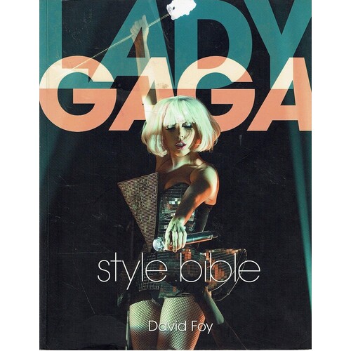 Lady Gaga Style Bible