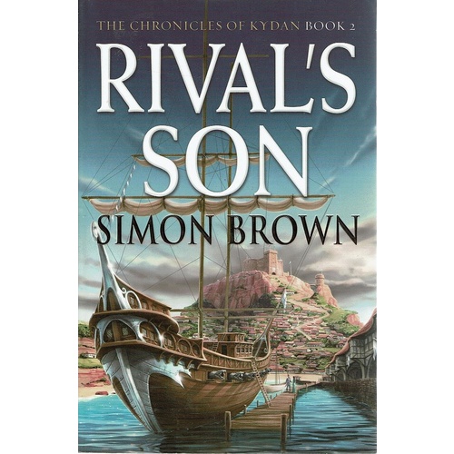 Rival's Son. The Chronicles Of Kydan Book 2