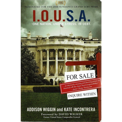 I. O. U. S. A. One Nation, Under Stress, In Debt