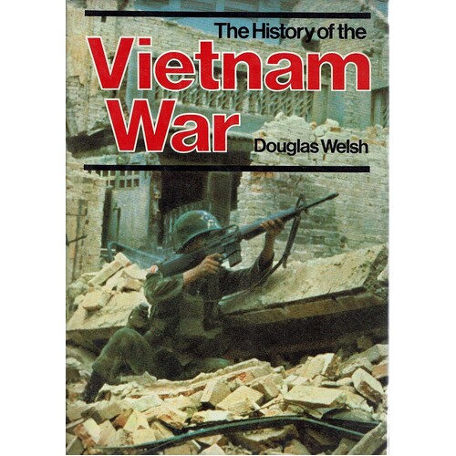 The History Of The Vietnam War