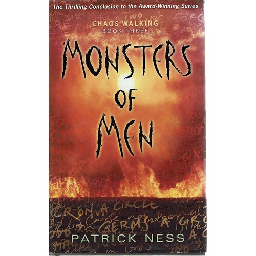 Monsters Of Men. Chaos Walking, Book Three