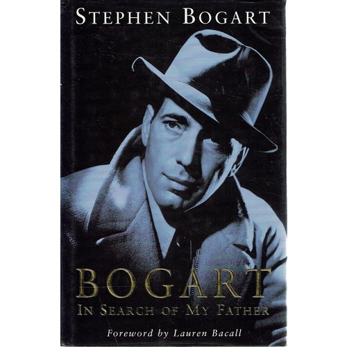 Bogart. In Search Of My Father