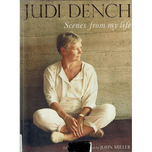 Judi Dench. Scenes From My Life