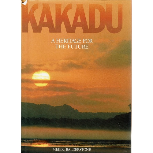 Kakadu. A Heritage For The Future