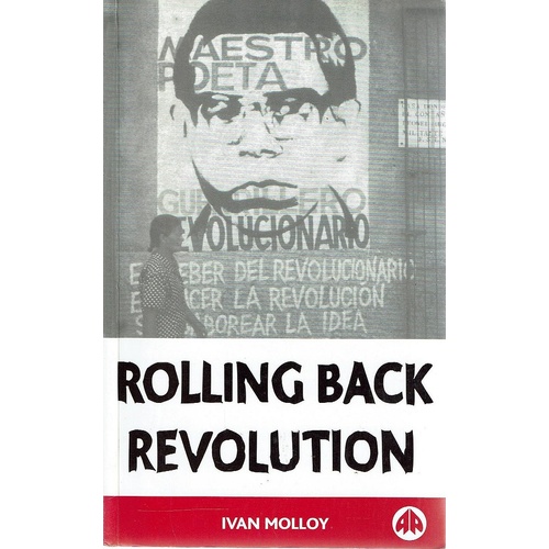 Rolling Back Revolution. The Emergence Of Low Intensity Conflict