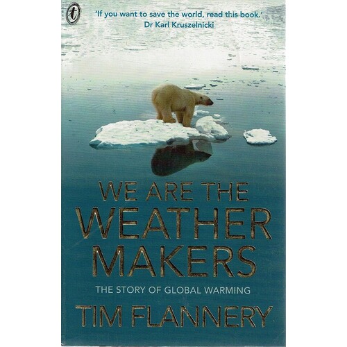 We Are The Weather Makers