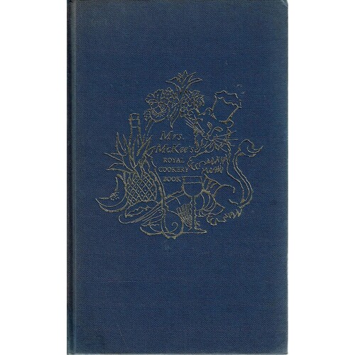 Mrs. McKee's Royal Cookery Book