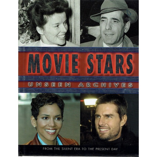 Movie Stars. Unseen Archives