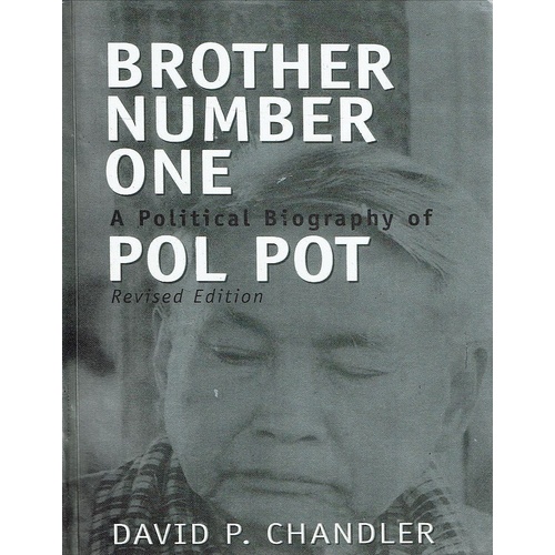 Brother Number One. A Political Biography Of Pol Pot