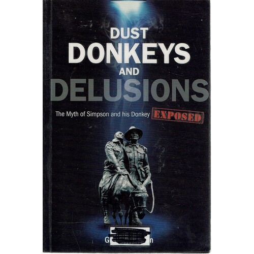 Dust Donkeys And Delusions