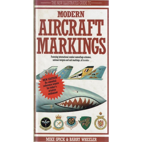 The New Illustrated Guide To Modern Aircraft Markings