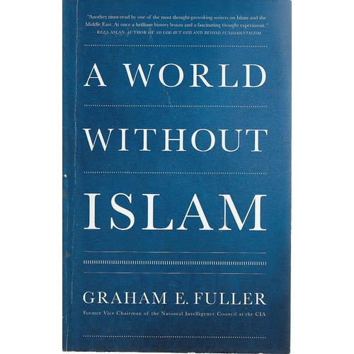 A World Without Islam