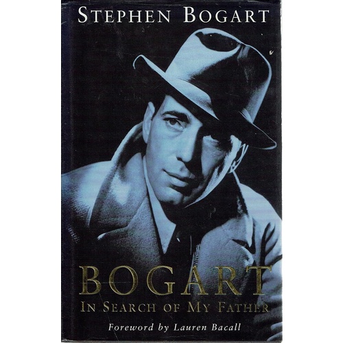 Bogart. In Search Of My Father