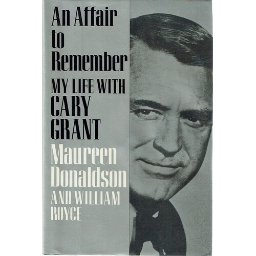 An Affair to Remember. My Life With Cary Grant