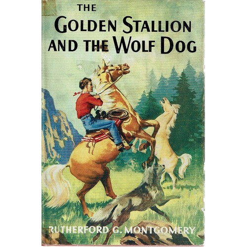 The Golden Stallion And The Wolf Dog