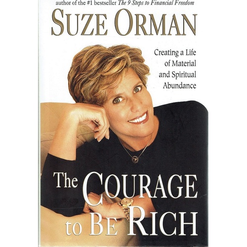 The Courage To Be Rich