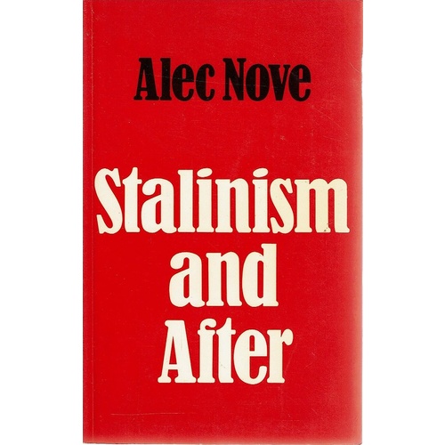 Stalinism And After