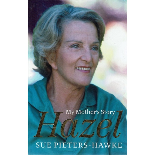 Hazel. My Mother's Story
