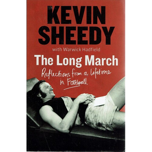 The Long March. Reflections From A Lifetime In Football