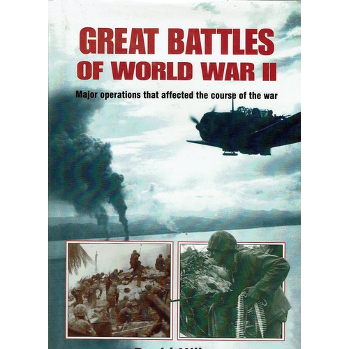 Great Battles Of World War II. Major Operations That Affected The Course Of The War