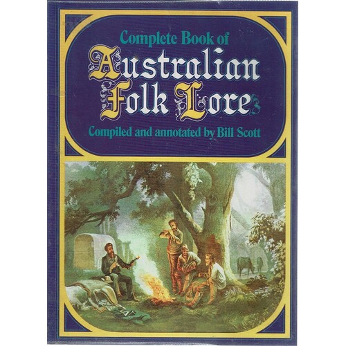 Complete Book Of Australian Folk Lore