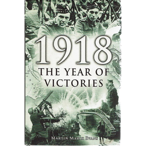 1918. The Year of Victories