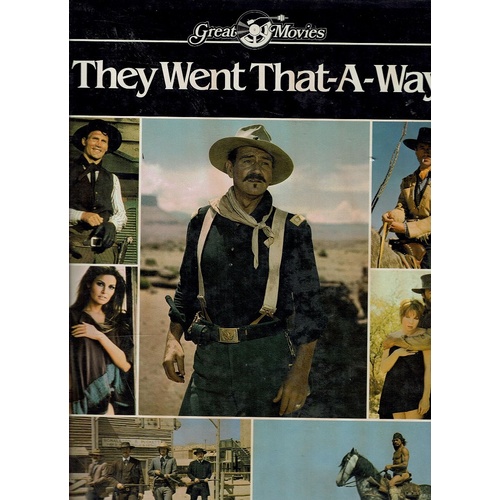 They Went That A Way. Great Movies