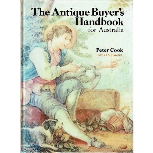 The Antique Buyer's Handbook For Australia