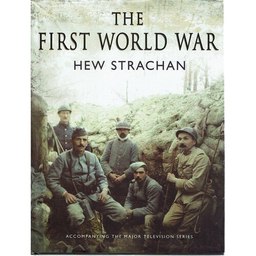 The First World War. A New Illustrated History