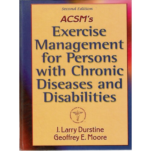 ACSM's Exercise Management for Persons with Chronic Diseases and Disabilities