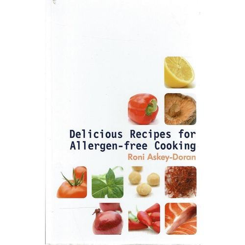 Delicious Recipes For Allergen Free Cooking