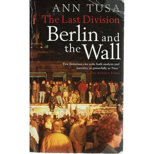 The Last Division. Berlin And The Wall