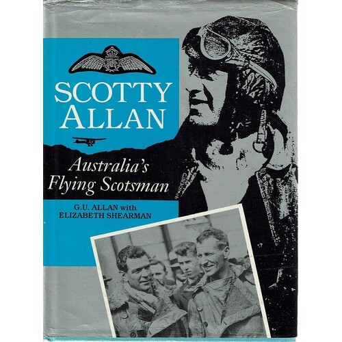 Scotty Allan. Australias flying Scotsman