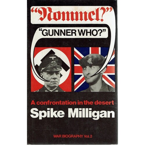 Rommel Gunner Who. A Confrontation In The Desert. (Volume 2)