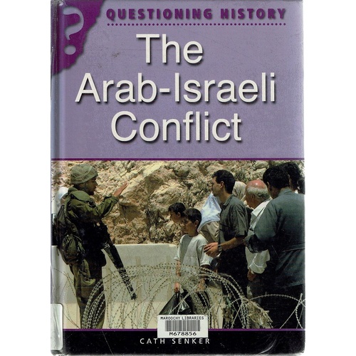 The Arab Israeli Conflict