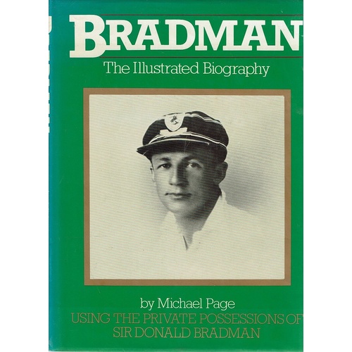 Bradman. The Illustrated Biography