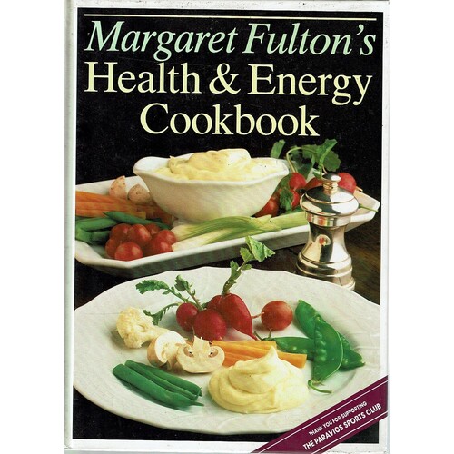 Margaret Fulton's Health And Energy Cookbook