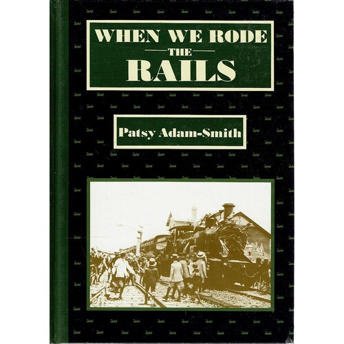 When We Rode The Rails