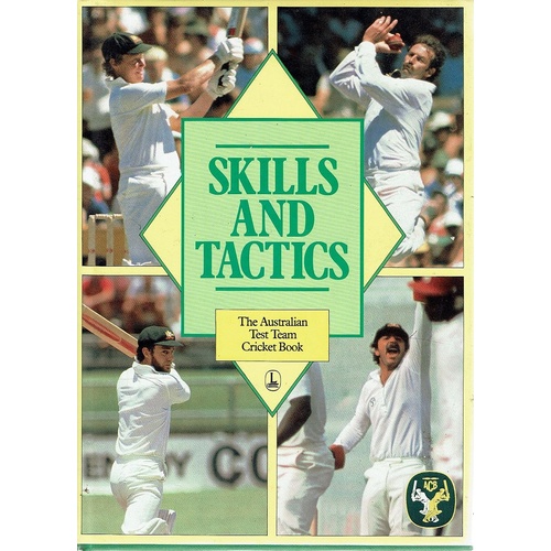 Skills And Tactics. The Australian Test Team Cricket Book