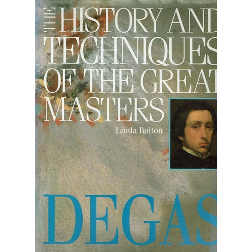 The History And Techniques Of The Great Masters