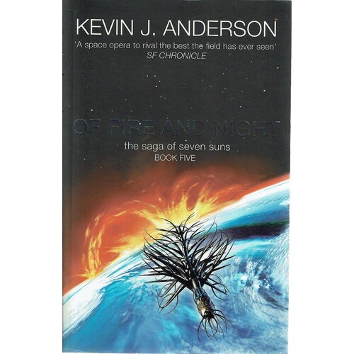 Of Fire And Night. The Saga Of Seven Suns. Book Five
